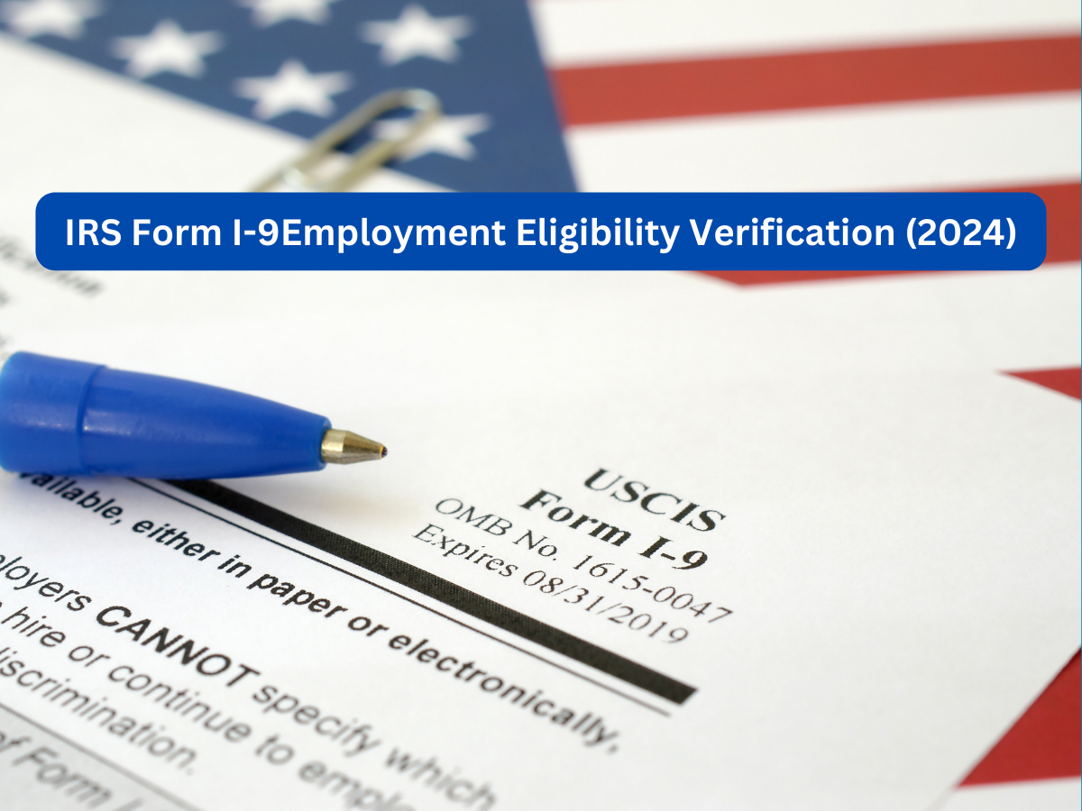 Irs Form I-9, Employment Eligibility Verification (2024) | regarding 2024 I-9 Form